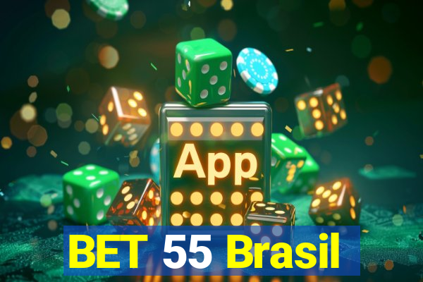 BET 55 Brasil